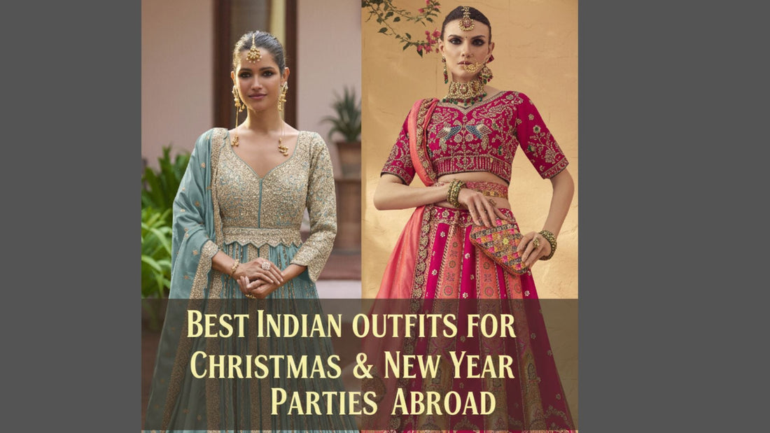 Best Indian Outfits for Christmas & New Year Parties Abroad  Seyuri